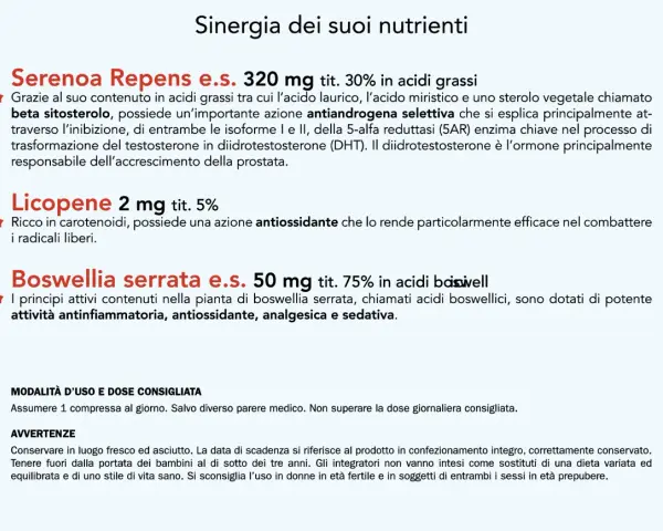Serenoa Repens e.s. con beta sitosterolo aiuta a contrastare l'accrescimento della prostata. Licopene e Boswellia serrata completano l'azione.