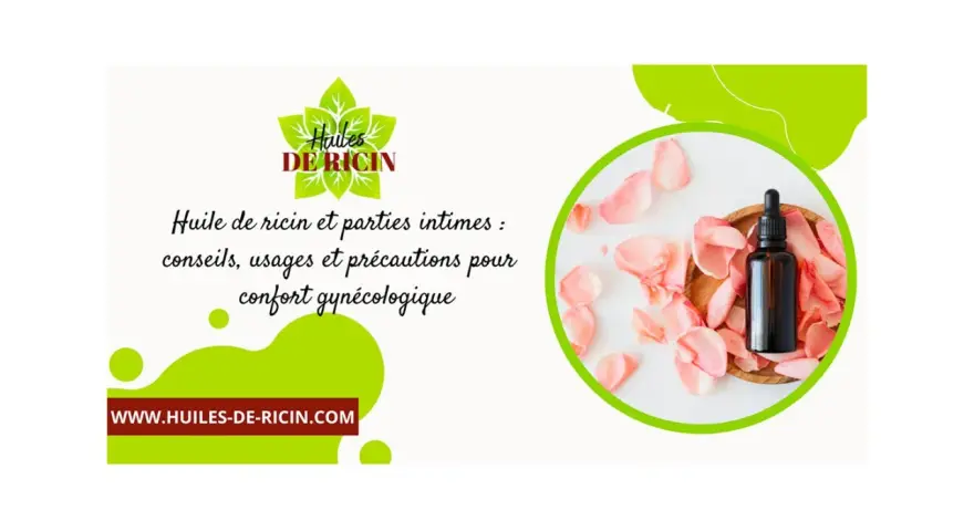 Flacon di olio di ricino su petali di rosa, con testo su consigli e usi per il comfort intimo.